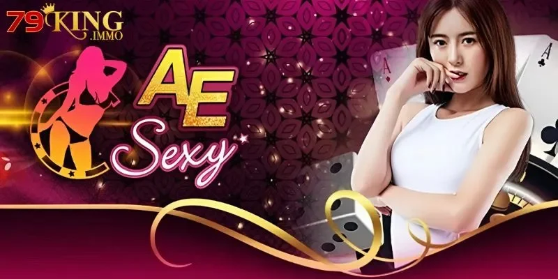casino 79king 4 AE Sexy - sảnh chơi được cấp phép hợp pháp