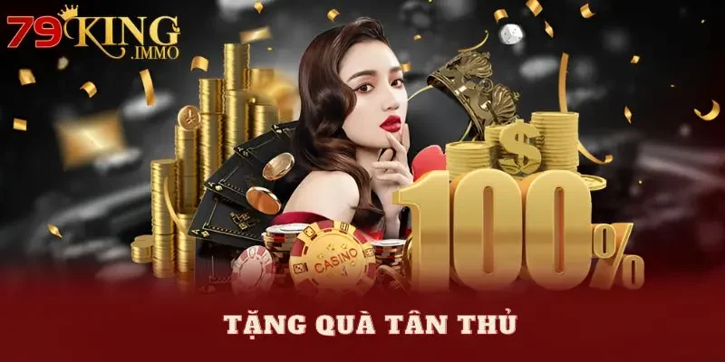 79king Tặng thưởng 2 ưu đãi cho tân thủ